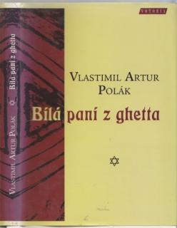Polák - Bílá paní z ghetta (V. A. Polák)
