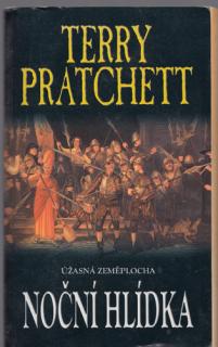 Pratchett - Úžasná Plochozem (29.): Noční hlídka (T. Pratchett)