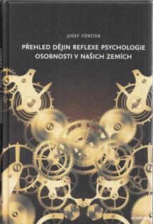 Přehled dějin reflexe psychologie osobnosti v našich zemích (J. Förster)