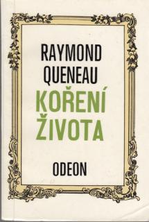 Queneau - Koření života (R. Queneau)