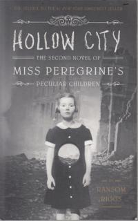 Riggs - Miss Peregrine's peculiar children (2.): Hollow City (R. Riggs)