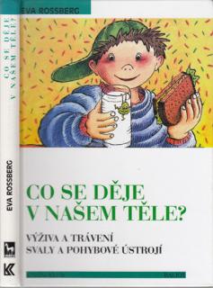 Rossberg - Co se děje v našem těle (E. Rossberg)