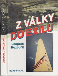 Rozbořil - Z války do exilu (L. Rozbořil)