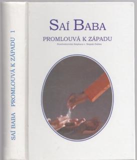 Saí Baba promlouvá k západu (1. svazek) (Saí Baba, S. v. Stepski-Doliwa)