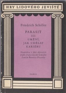 Schiller - Parasit čili Umění, jak dělat kariéru (F. Schiller)