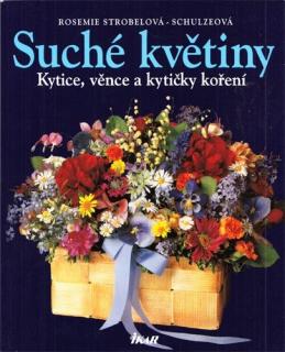 Suché květiny (R. Strobelová-Schulzeová)