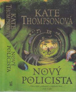 Thompson - Nový policista (K. Thompsonová)