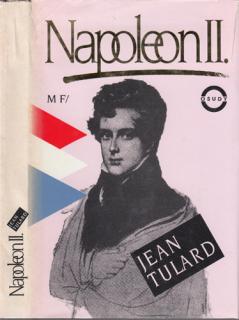 Tulard - Napoleon II. (J. Tulard)