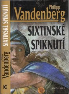 Vandenberg - Sixtinské spiknutí (P. Vandenberg)