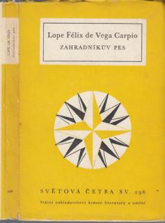 Vega Carpio - Zahradníkův pes (L. F. de Vega Carpio)