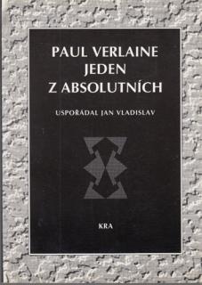 Verlaine - Jeden  z absolutních (P. Verlaine, usp. J. Vladislav)