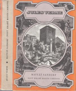 Verne - Matyáš Sandorf: Nový hrabě Monte Christo (J. Verne)