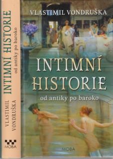 Vondruška - Intimní historie od antiky po baroko (V. Vondruška)