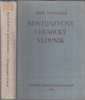 Votoček - Šestijazyčný chemický slovník (E. Votoček)
