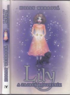 Webbová - Lily a zajatý kouzelník (H. Webbová)