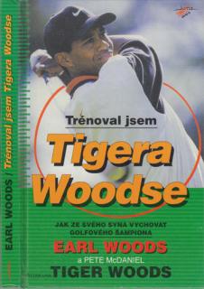 Woods, McDaniel - Trénoval jsem Tigera Woodse (E. Woods, P. McDaniel)