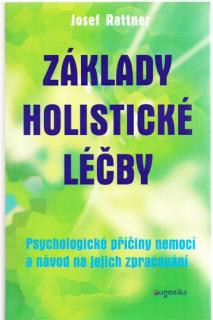 Základy holistické léčby (J. Rattner)