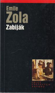 Zola - Zabiják (É. Zola)