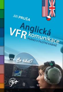 VFR anglická komunikace  anglická komunikace do letadla