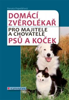 Domácí zvěrolékař pro psy a kočky (Renata Popelářová)