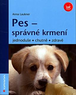 Pes - správné krmení (Anna Laukner)