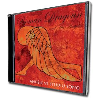 CD Andělé ve studiu Sono (Roman Dragoun: CD Andělé ve studiu Sono)