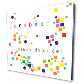 CD Blues dvou čel (Jarabáci: CD Blues dvou čel)