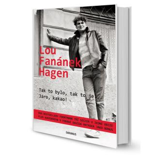 Kniha Lou Fanánek Hagen – Tak to bylo, tak to je... / Járo, kakao! (Tři sestry: Kniha Lou Fanánek Hagen – Tak to bylo, tak to je... / Járo, kakao!)