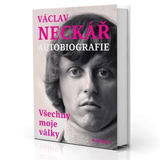 Kniha Václav Neckář: Všechny moje války (s podpisem) (Václav Neckář: Kniha Václav Neckář: Všechny moje války (s podpisem))