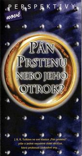 Pán prstenu nebo jeho otrok?