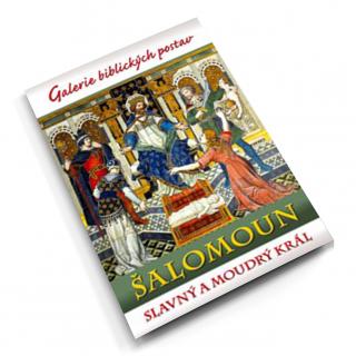 Šalomoun – slavný a moudrý král
