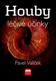 Houby a jejich léčivé účinky (Prof. Ing. Pavel Valíček, DrSc.)