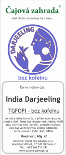 India Darjeeling TGFOPI - černý čaj BEZ KOFEINU černý čaj 500g