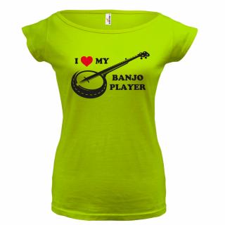 I LOVE BANJO PLAYER (zelené, černý potisk) dámské velikost L (Dámské tričko s potiskem)