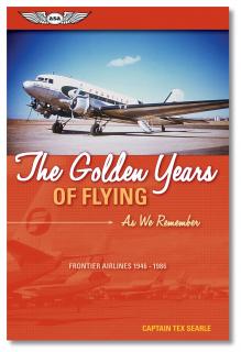 ASA The Golden Years of Flying: As We Remember