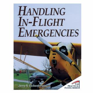 HANDLING IN FLIGHT EMERGENCIES