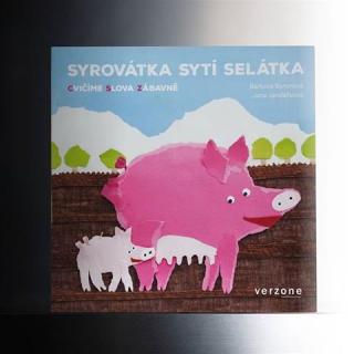 Syrovátka sytí selátka