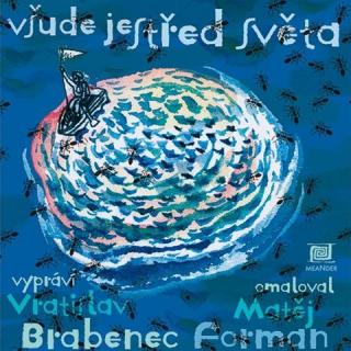 Všude je střed světa