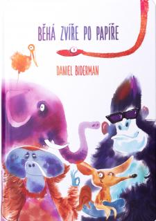 Běhá zvíře po papíře - Daniel Biderman