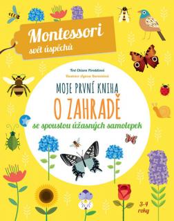 Chiara Piroddi | Montessori Svět úspěchů: Moje první kniha o zahradě
