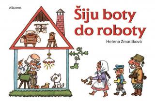 Helena Zmatlíková | Šiju boty do roboty