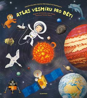 J. Dušek, J. Píšala | Atlas vesmíru pro děti