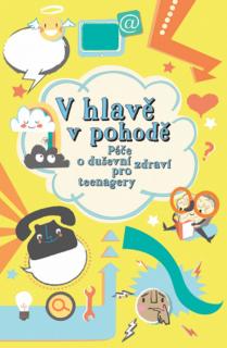 James, Alice; Stowell, Louie - V hlavě v pohodě