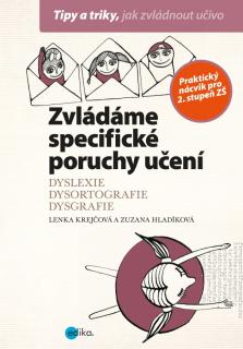 L. Krejčová, Z. Hladíková | Zvládáme specifické poruchy učení