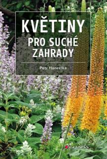 Květiny pro suché zahrady - Hanzelka