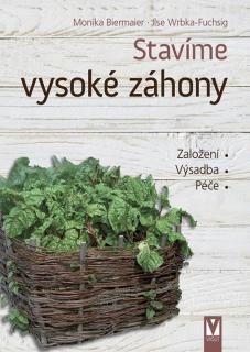 Stavíme vysoké záhony - Založení, Výsadba, Péče - Biermaier