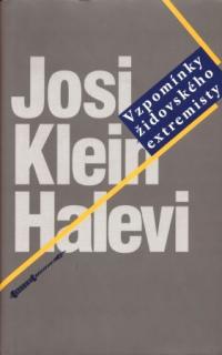 Vzpomínky židovského extremisty	 - Josi Klein Halevi