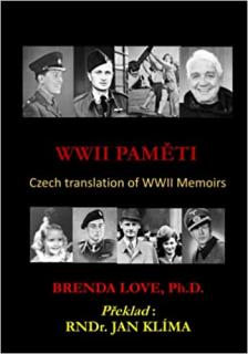 WWII PAMĚTI - Brenda Love, PhD. (CZ)