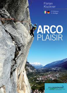 Arco Plaisir - lezecký průvodce