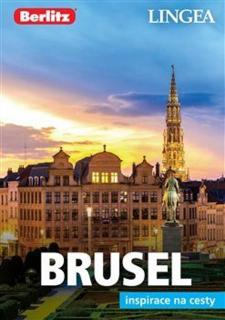 Brusel - inspirace na cesty - turistický průvodce
